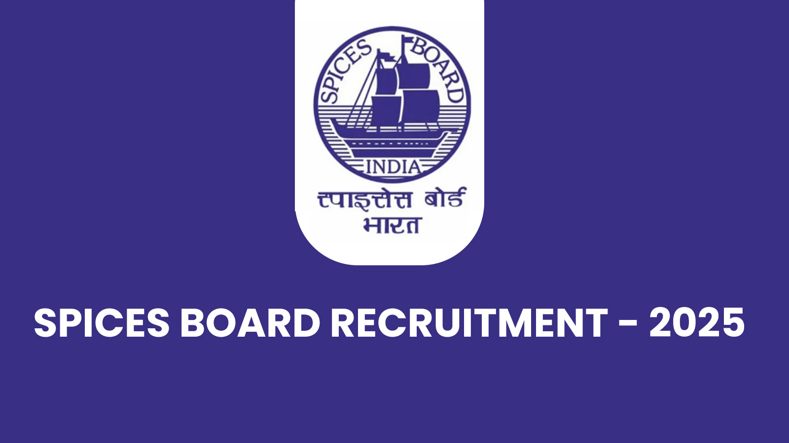 spices board recruitment 2025 new job notifications