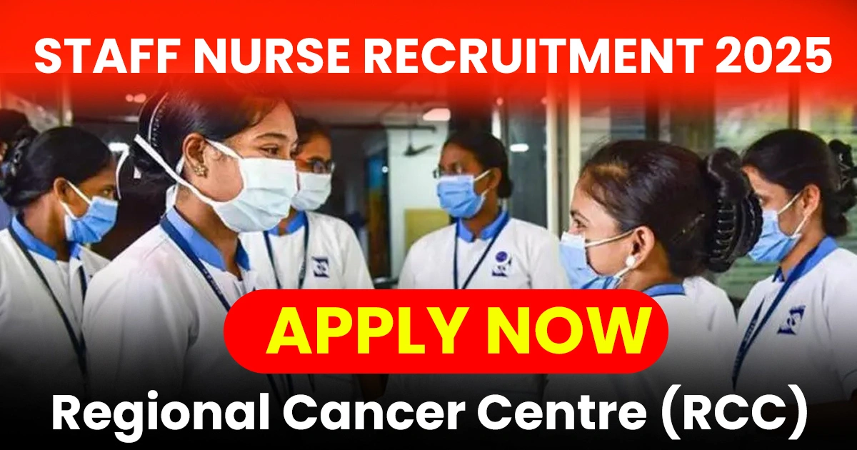 RCC Staff Nurse Recruitment 2025 new job notifications