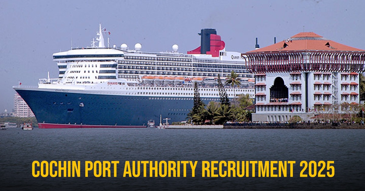 Cochin Port Authority Recruitment 2025