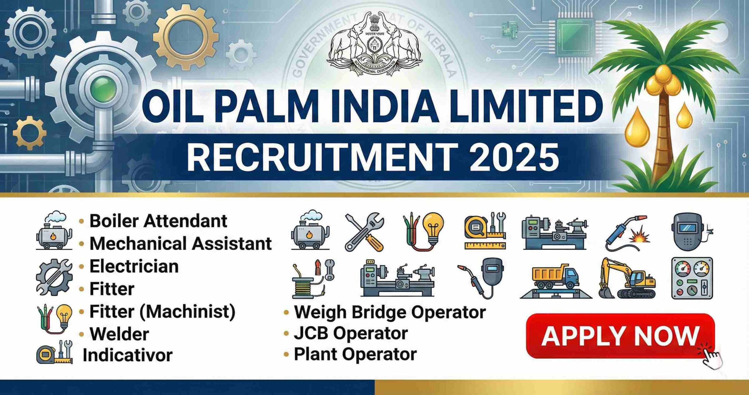 Oil Palm India Limited Recruitment 2025