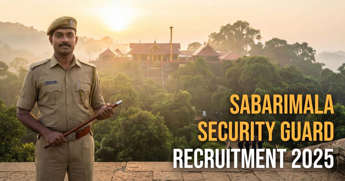 Sabarimala Security Guard Recruitment 2025