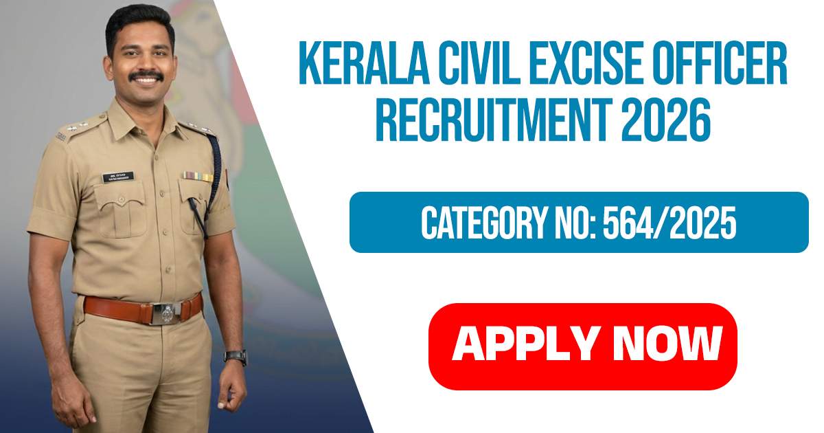 Kerala PSC Civil Excise Officer Recruitment 2026
