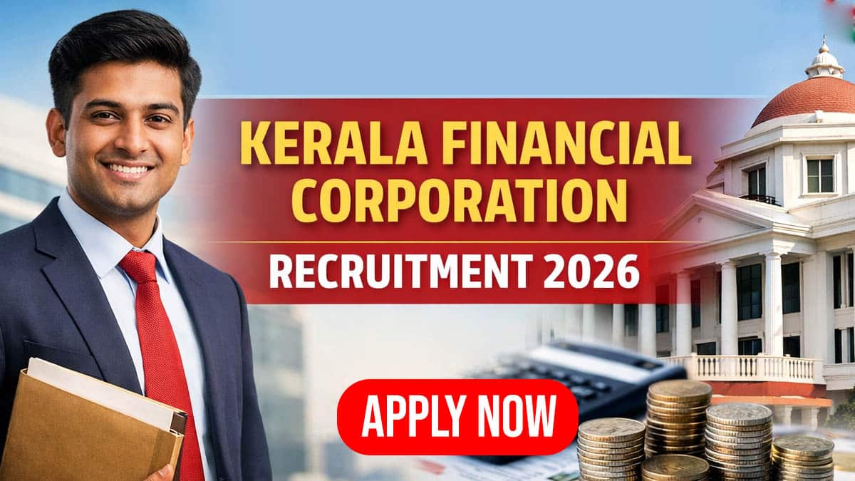 Kerala Financial Corporation Recruitment 2026