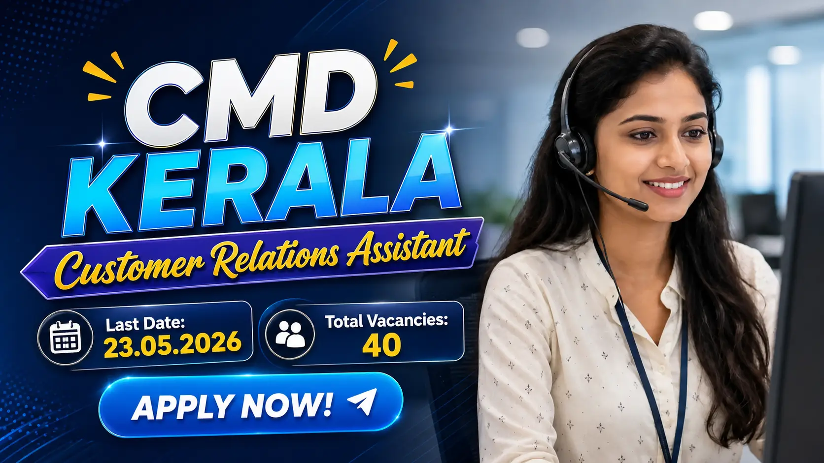 CMD Kerala Recruitment 2026 - Centre for Management Development Customer Relations Assistant 40 Vacancies