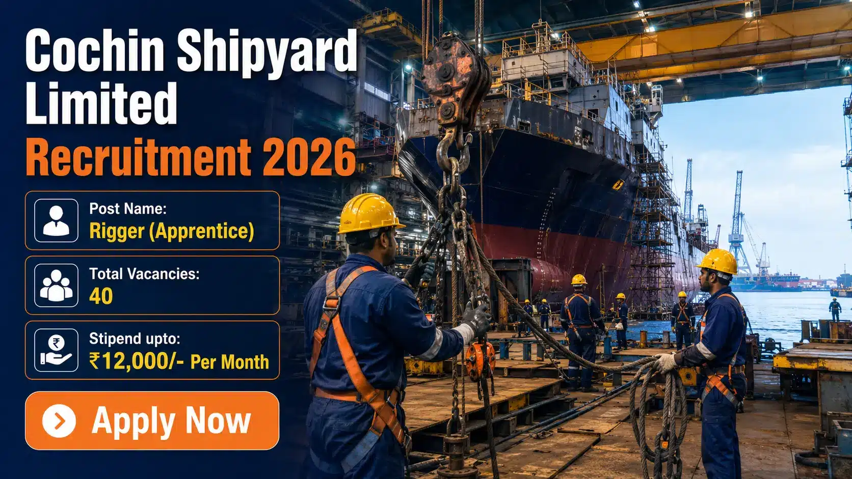 CSL Recruitment 2026 – Rigger Apprentice, 40 seats