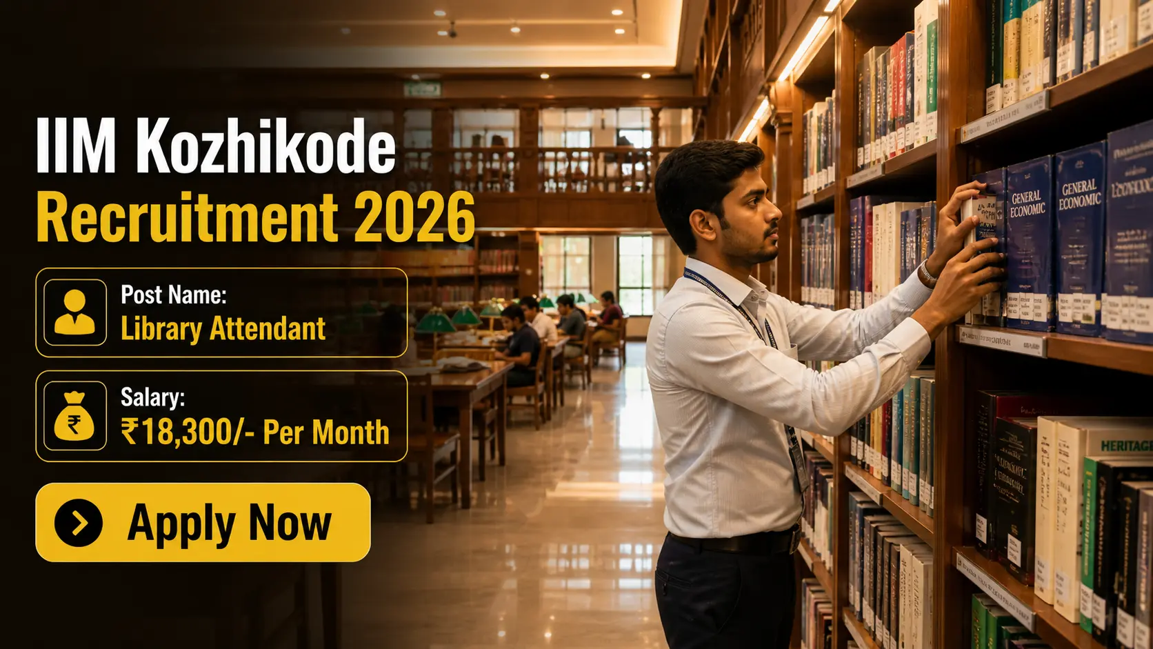 IIM Kozhikode Librarian Library Attendant Recruitment 2026 – 2 Vacancies