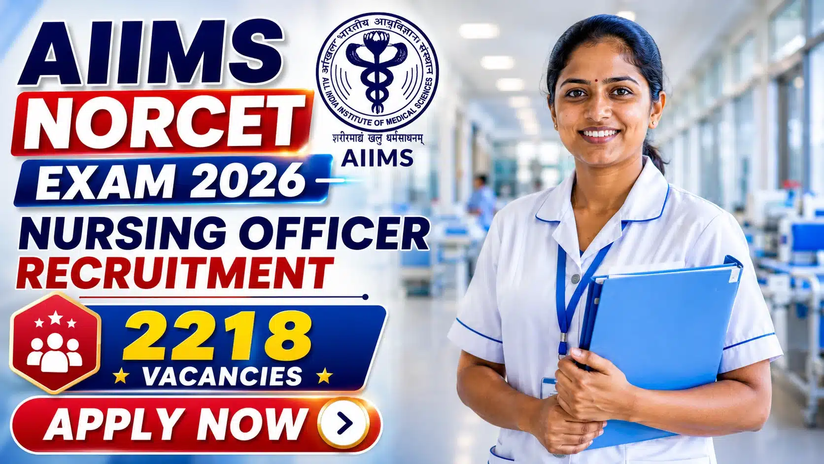 AIIMS NORCET Exam 2026 - Nursing Officer Recruitment