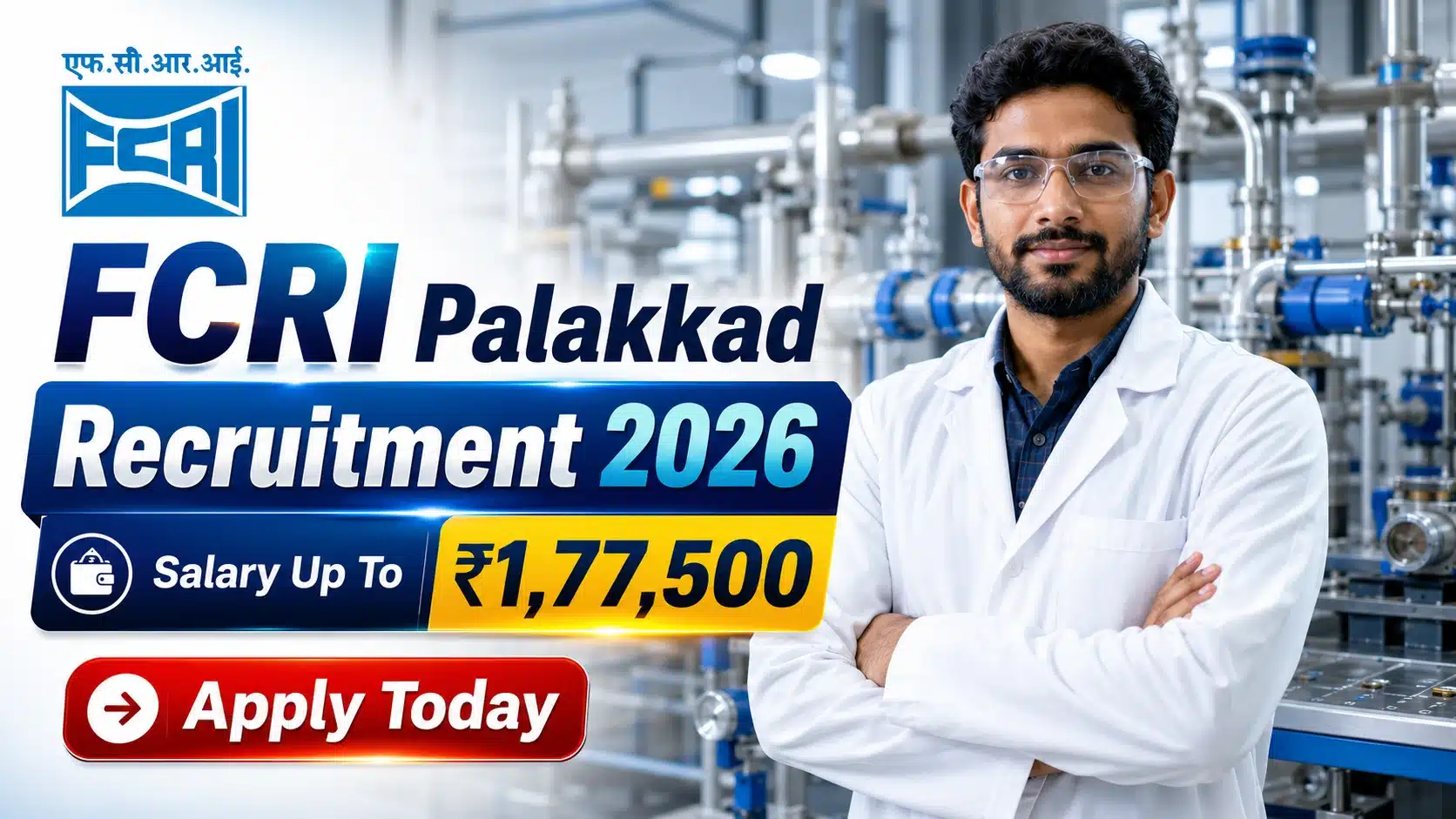 FCRI Palakkad Recruitment 2026 - RE & JRE 18 Posts